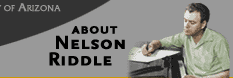 ABOUT NELSON RIDDLE